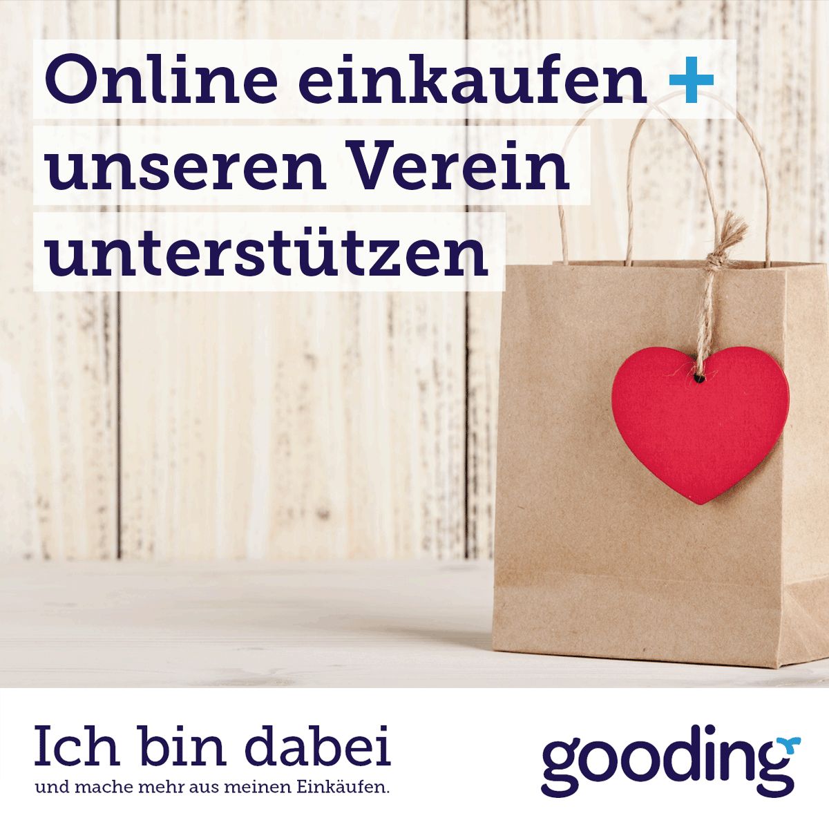 Online einkaufen - Verein unterstützen - Gooding.de